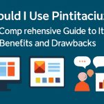 Should I Use Pintitaciuz